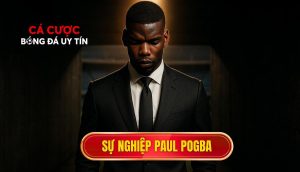 thumb - Sự nghiệp Paul Pogba
