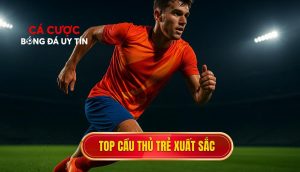 thumb - Top cầu thủ trẻ xuất sắc